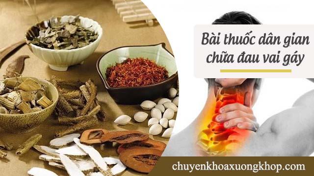 Bài thuốc dân gian chữa đau vai gáy hiệu quả