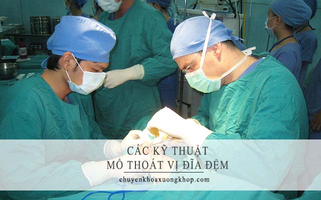 Các kỹ thuật mổ thoát vị đĩa đẹm và chi phí thực hiện