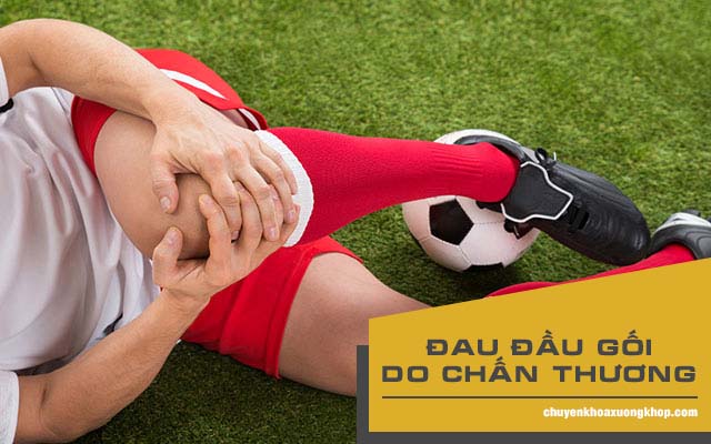 Đau đầu gối khi co duỗi chân do chấn thương