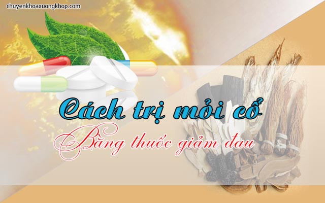 Các loại thuốc giảm đau bằng Đông và Tây y