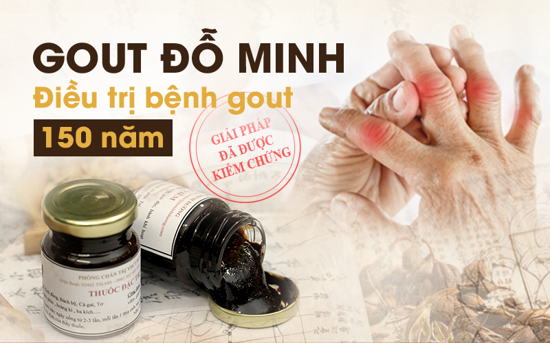 Gout Đỗ Minh - Giải pháp VÀNG cho người bệnh gout